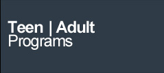 Teen Adult Programs